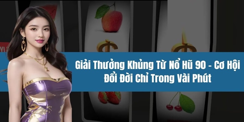 nổ hũ 90