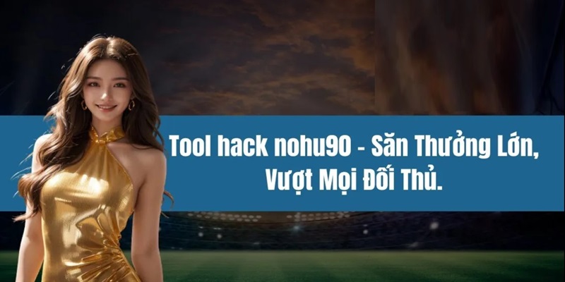 Tool hack Nohu90